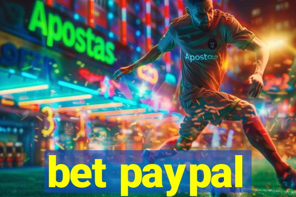 bet paypal